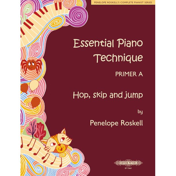 The Essential Piano Technique, Primer A: Hop, Skip &amp; Jump