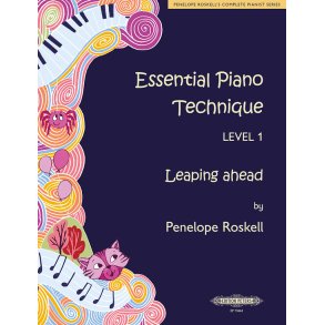 Essential Piano Technique - Level 1: Leaping ahead