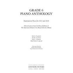 Grade 6 Piano Anthology 2023-2024 : Examination Pieces