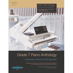 Grade 7 Piano Anthology 2023-2024 : Examination Pieces