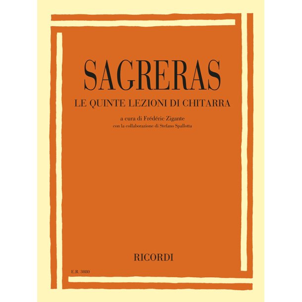 Le quinte lezioni di chitarra : a cura di Fr&eacute;d&eacute;ric Zigante