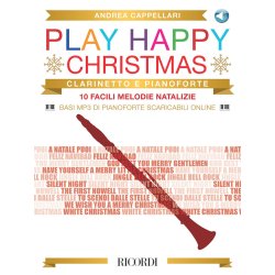 Play Happy Christmas : 10 facili melodie natalizie per clarinetto e pianoforte