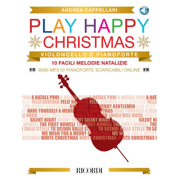 Play happy Christmas : 10 facili melodie natalizie per violoncello e pianoforte