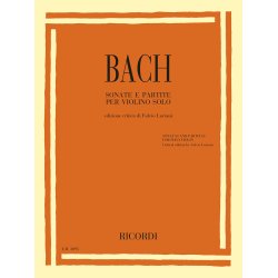 Sonatas and Partitas for solo violin : Edizione critica a cura di Fulvio Luciani