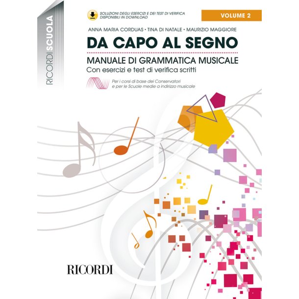 Da capo al segno (Ricordi Scuola) - vol. 2 : Manuale di grammatica musicale con esercizi e test di verifica scritti