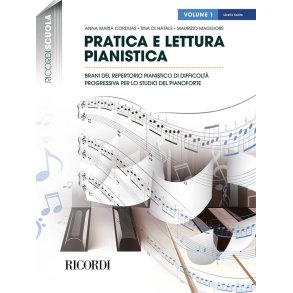 Pratica e lettura pianistica - Volume 1 : Brani del repertorio pianistico di diverso grado di difficoltà per lo studio del pianoforte
