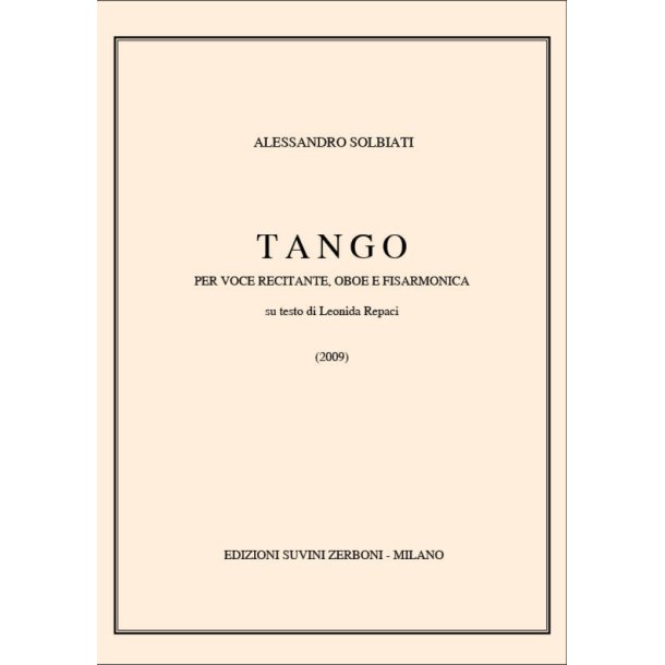 Tango : per voce recitante, oboe e fisarmonica su una poesia di Leonida Repaci