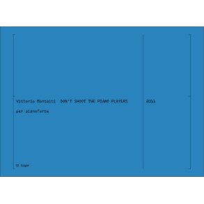 Don't Shoot The Piano Players : per pianoforte