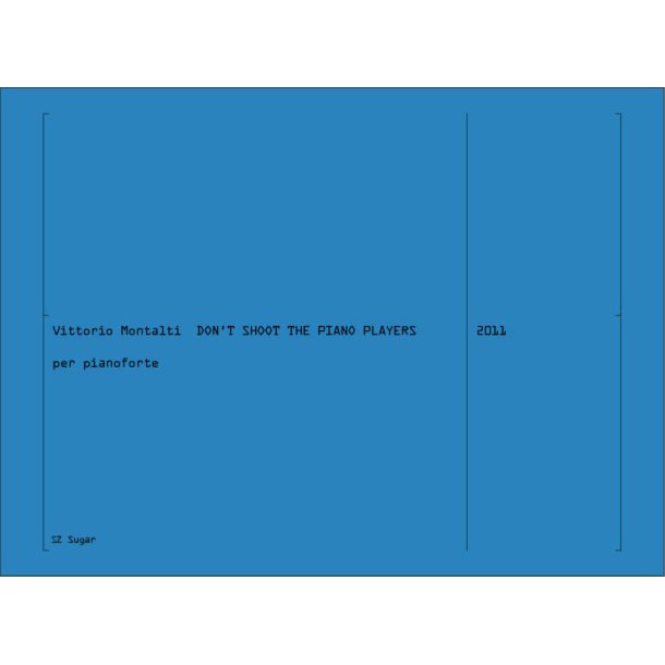 Don't Shoot The Piano Players : per pianoforte