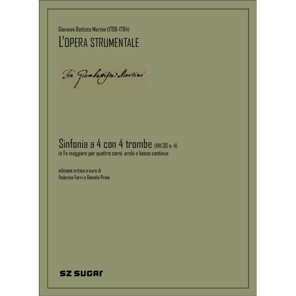 Sinfonia A Quattro Con Quattro Trombe Hh.30 N. 4) : in fa magg. per quattro trombe, archi e basso continuo