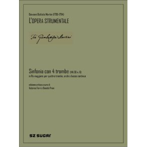 Sinfonia Con Quattro Trombe (Hh.30 N. 6) : in re magg. Per quattro trombe, archi e basso continuo