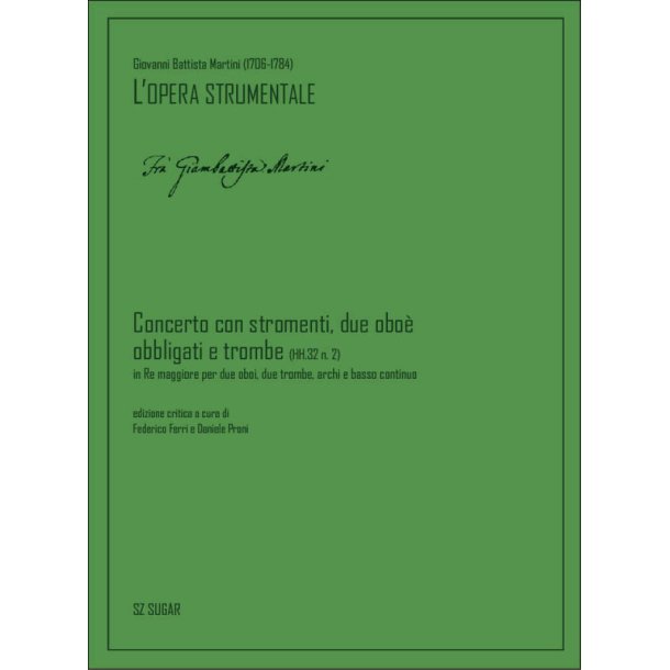 Concerto con stromenti, due obo&egrave; obbligati, trombe : (HH.32 n. 2) in Re maggiore per due oboi, due trombe, archi e basso continuo