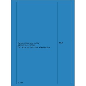 Improvviso Statico : per saxofono contralto e live electronics