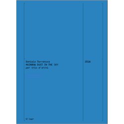 Rainbow dust in the sky : per trio d'archi (2018)