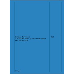 A fleeting image in the moving water : per violoncello (2021)