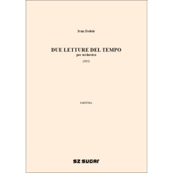 Due letture del tempo : per orchestra (2022)
