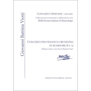 Concerto per violino e orchestra in MI min W I:16 : Edizione critica a cura di Luca Rossetto Casel