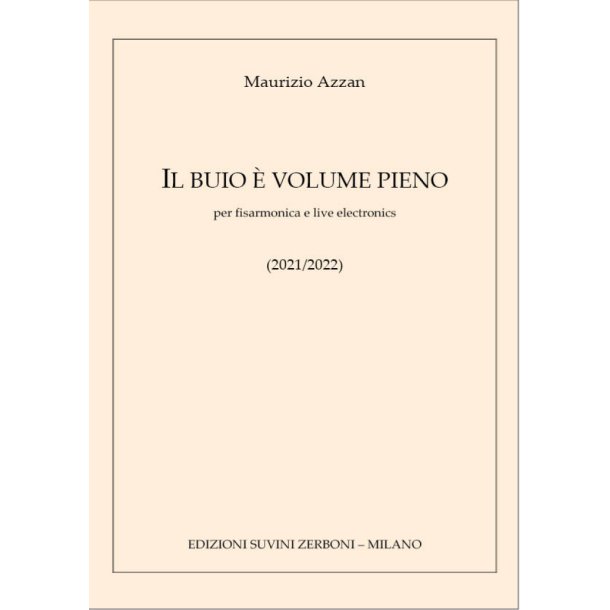 Il buio &egrave; volume pieno : per fisarmonica e live electronics