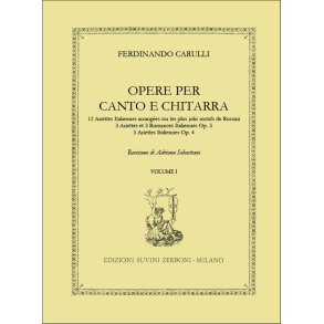 Opere per canto e chitarra volume I : Revisione a cura di Adriano Sebastiani