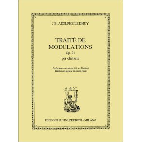Traité De Modulations Op. 21 Per Chitarra : Prefazione e revisione di Luca BattioniTraduzione inglese di Simon Horn