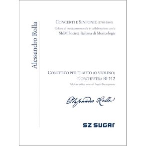 Concerto per flauto (o violino) e orchestra BI 512 : Edizione critica a cura di Angela Buompastore (Full Score+flauto solo)