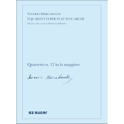Quartetto n. 12 in la maggiore : in la maggiore per flauto e archi