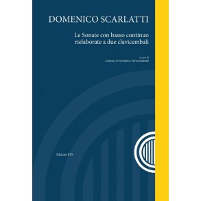 Le Sonate : Con Basso Continuo Rielaborate A Due Clavicembali