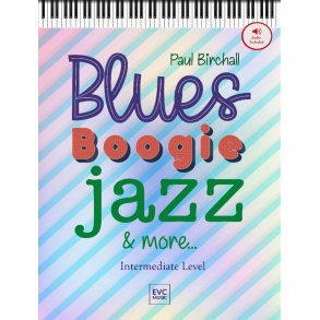 Blues Boogie Jazz and More