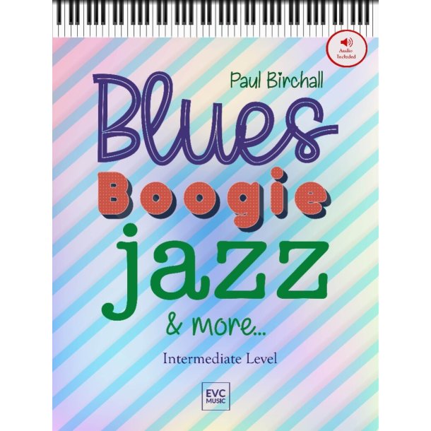 Blues Boogie Jazz and More