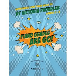 Piano Grades are Go! Grades 2-3