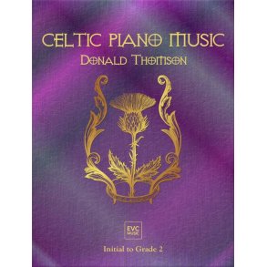 Celtic Piano Music : Initial - Grade 2