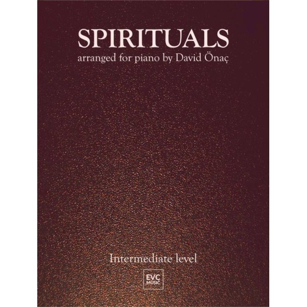 Spirituals : Arranged for Piano