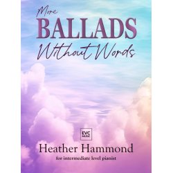 More Ballads Without Words : Grades 4-5