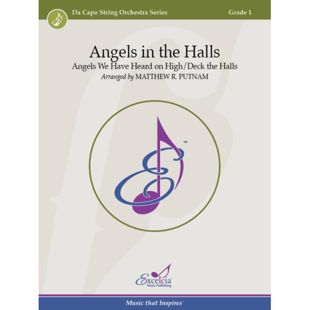 Angels in the Halls : Angels We Have Heard On High / Deck the Halls