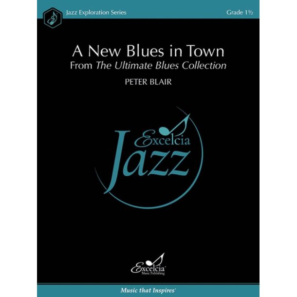 A New Blues in Town : From The Ultimate Blues Collection