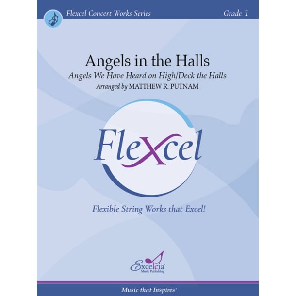 Angels in the Halls : Angels We Have Heard on high/Deck the Halls