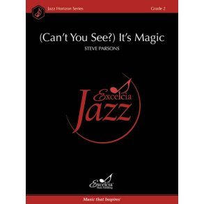 (Can't You See?) It's Magic
