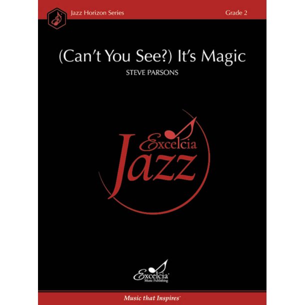 (Can't You See?) It's Magic