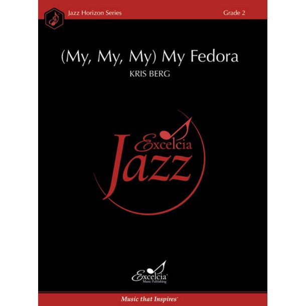 (My, My, My) My Fedora