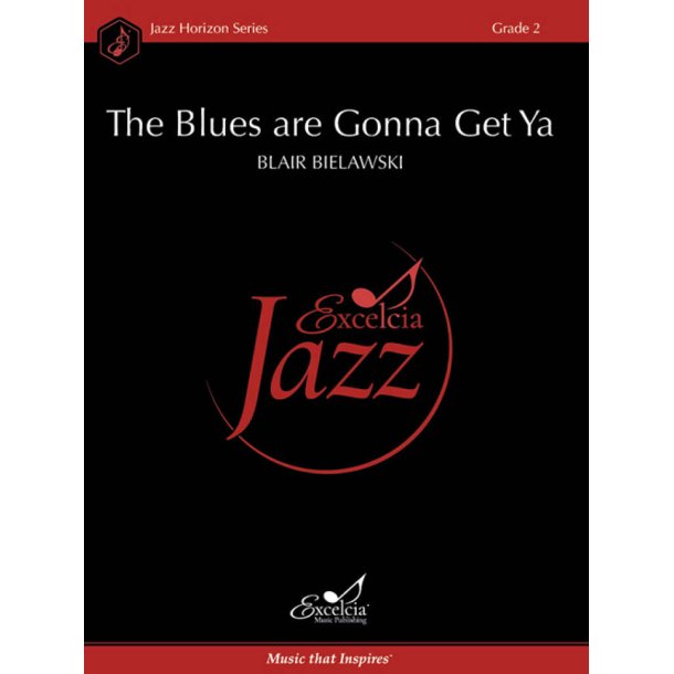 The Blues are Gonna Get Ya