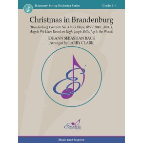 Christmas in Brandenburg : Brandenburg Concerto No. 3 in G Major, BWV 1048 , Mvt. 1,