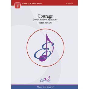 Courage : At the Battle of Agincourt