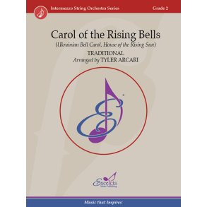 Carol of the Rising Bells : (Ukrainian Bell Carol, House of the Rising Sun)