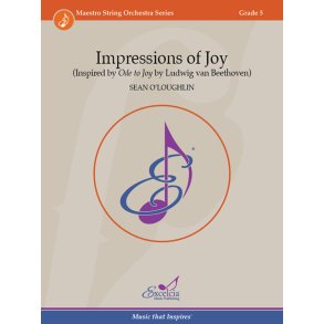 Impressions of Joy : (Inspired by Ode to Joy by Ludwig van Beethoven)