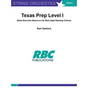 Texas Prep - Orchestra Level I : Daily Exercises Based on the State Sight-Reading Criteria