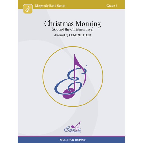 Christmas Morning : (Around the Christmas Tree)