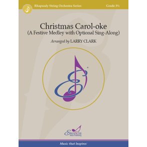 Christmas Carol-oke : (A Festive Medley with Optional Sing-Along)