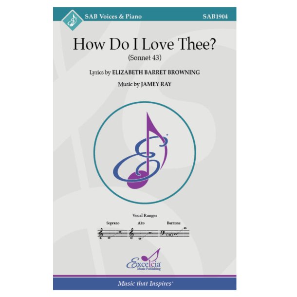 How Do I Love Thee? : Sonnet 43