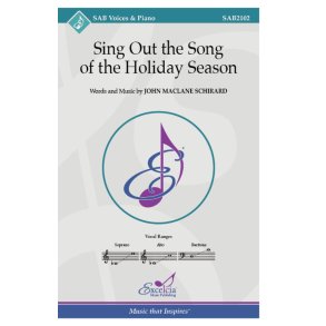 Sing Out the Song of the Holiday Season