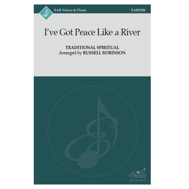 I've Got Peace Like a River